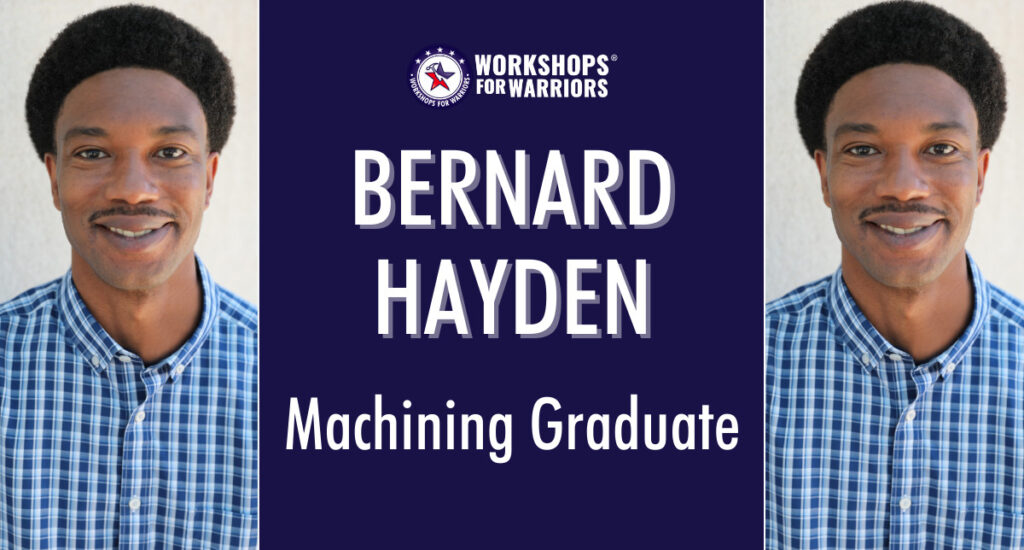 Bernard, Army Veteran, Machining Graduate