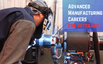 8 Reasons Why Veterans Should Consider a Career in Advanced Manufacturing