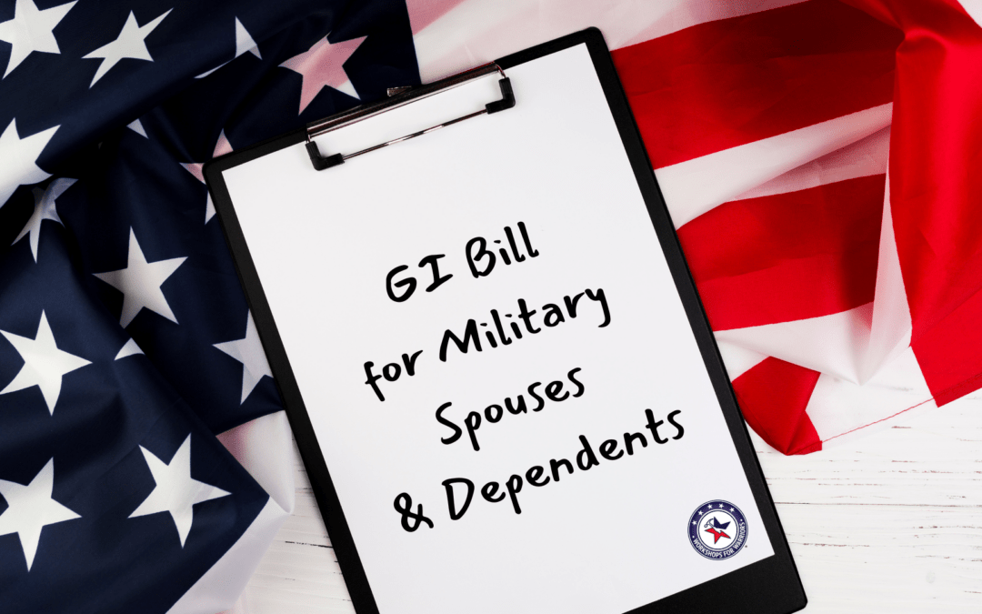 Unlocking Educational Opportunities: A Guide to Military GI Bill Benefits for Spouses and Dependents